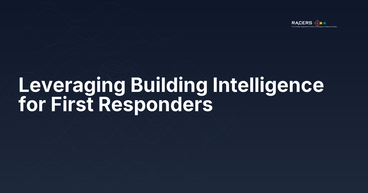 Leveraging Building Intelligence for First Responders