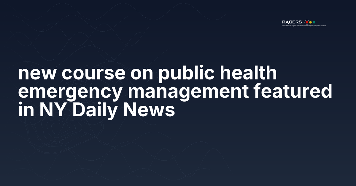 new course on public health emergency management featured in NY Daily News