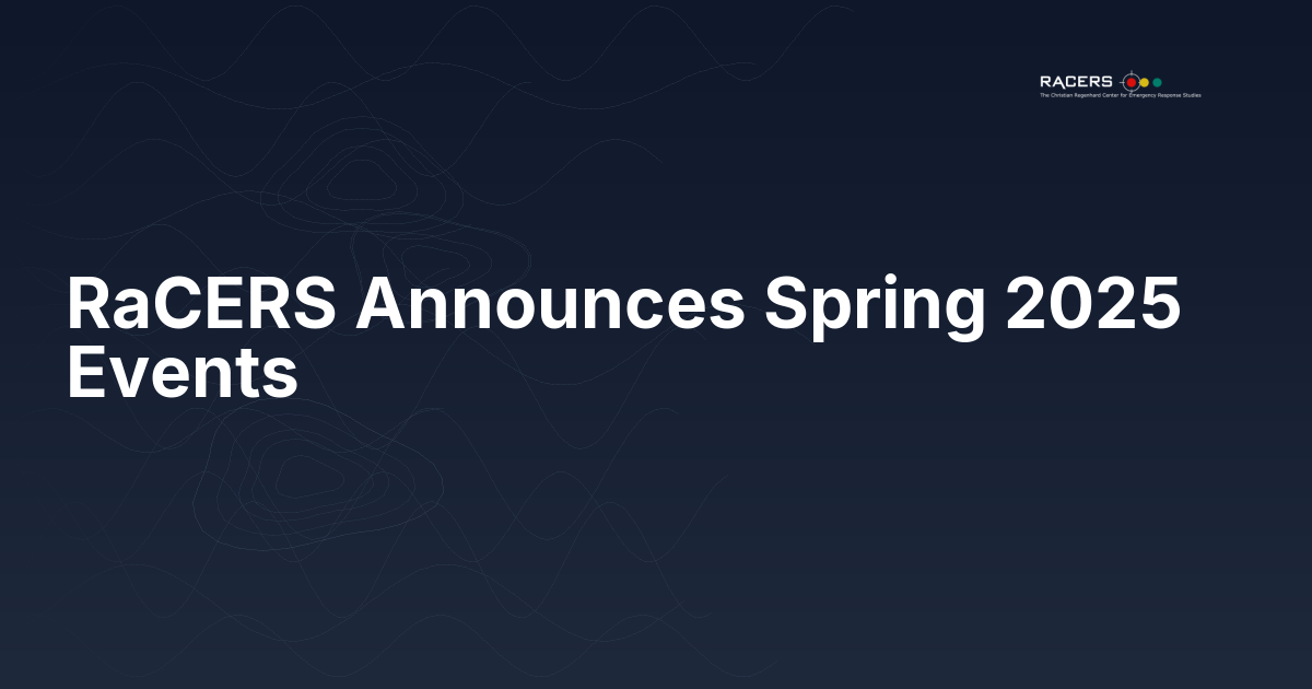 RaCERS Announces Spring 2025 Events