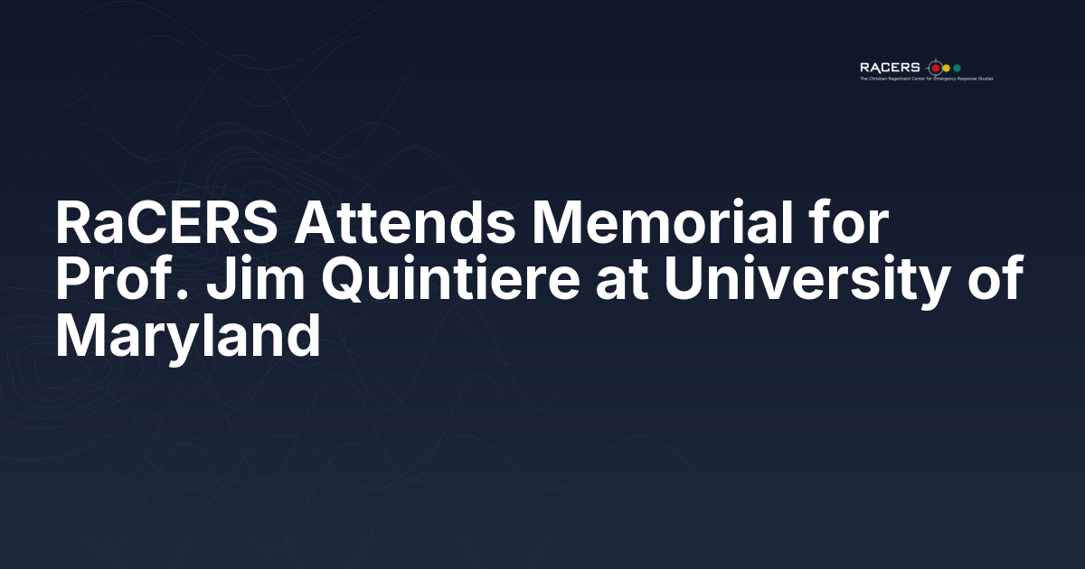RaCERS Attends Memorial for Prof. Jim Quintiere at University of Maryland