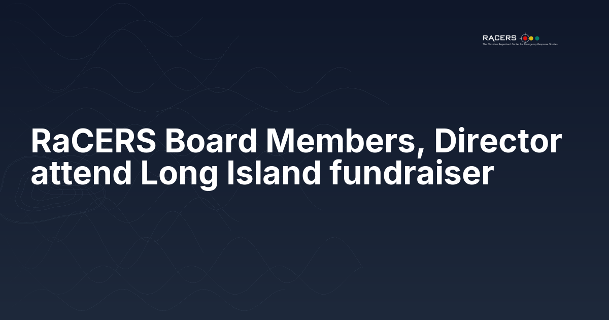 RaCERS Board Members, Director attend Long Island fundraiser