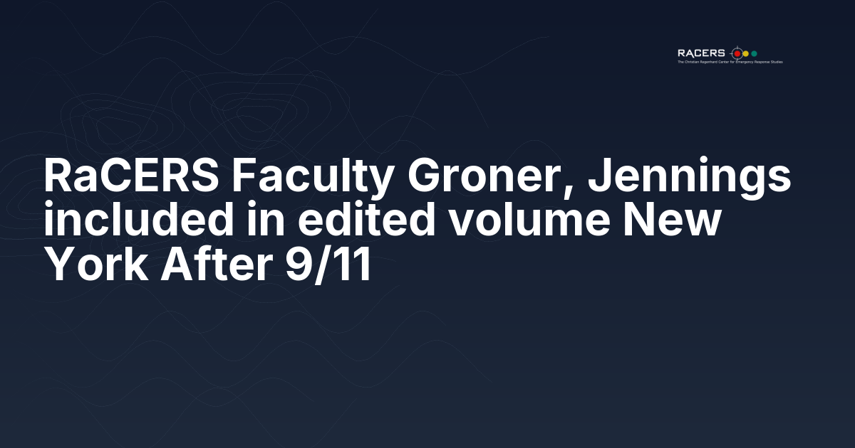 RaCERS Faculty Groner, Jennings included in edited volume New York After 9/11