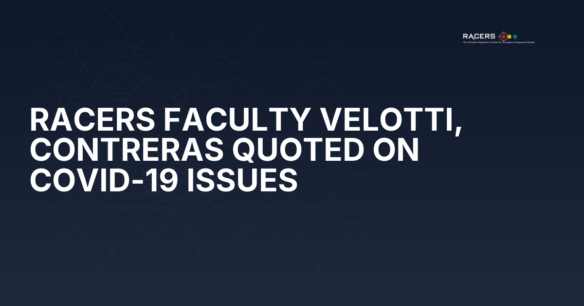 RACERS FACULTY VELOTTI, CONTRERAS QUOTED ON COVID-19 ISSUES