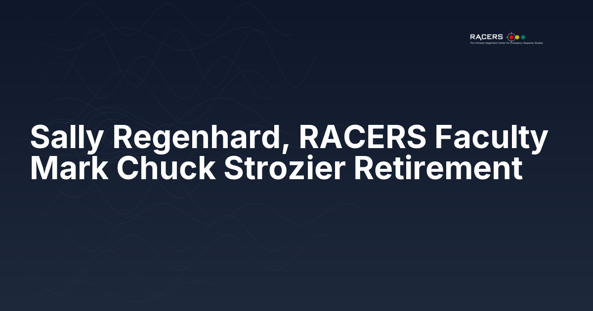 Sally Regenhard, RACERS Faculty Mark Chuck Strozier Retirement