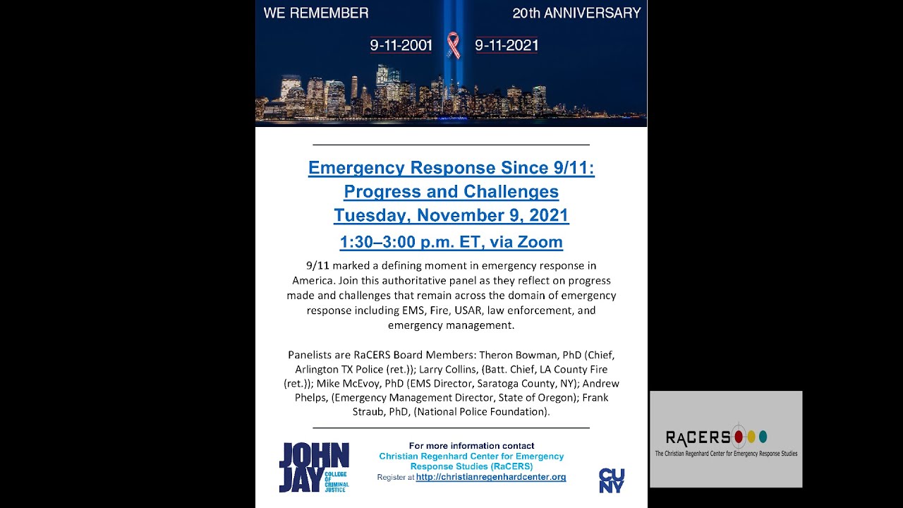 Emergency Response Since 9/11: Progress and Challenges : Panel Discussion (November 2021). Theron Bowman, Larry Collins, Mike McEvoy, Andrew Phelps, and Frank Straub